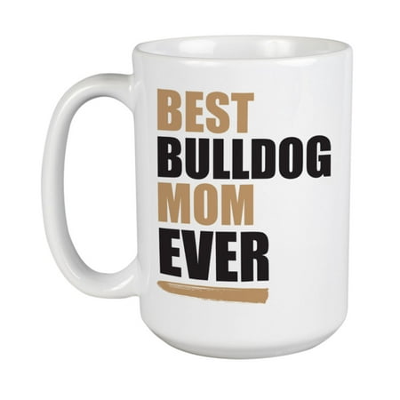 Best Bulldog Mom Ever feat. Dog White Ceramic Coffee & Tea Mug Cup (15oz)
Best Bulldog Mom Ever feat. Dog White Ceramic Coffee & Tea Mug Cup (15oz)