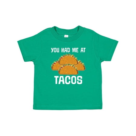Inktastic You Had Me at Tacos Gift Baby Boy or Baby Girl T-Shirt