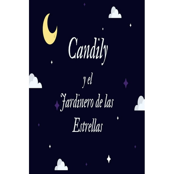 Candily y el Jardinero de las Estrellas - eBook
