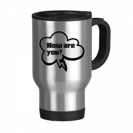 Daily Language Chat Care Greetings Travel Mug Flip Lid Stainless Steel Cup Car Tumbler Thermos
Daily Language Chat Care Greetings Travel Mug Flip Lid Stainless Steel Cup Car Tumbler Thermos