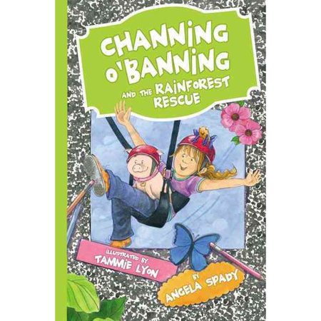 Channing O'Banning and the Rainforest Rescue