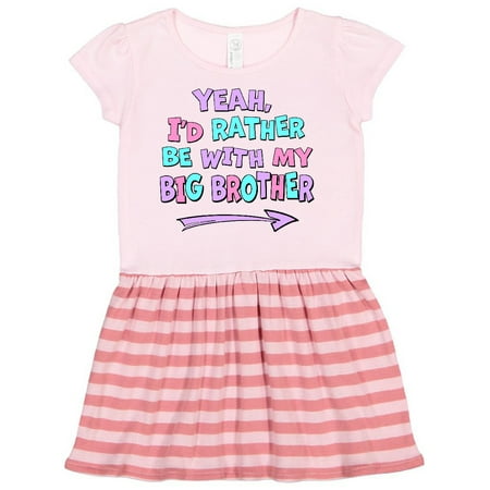 Inktastic Yeah I d Rather be with My Big Brother Pink Blue Purple Gift Toddler Girl Dress
Inktastic Yeah I d Rather be with My Big Brother Pink Blue Purple Gift Toddler Girl Dress