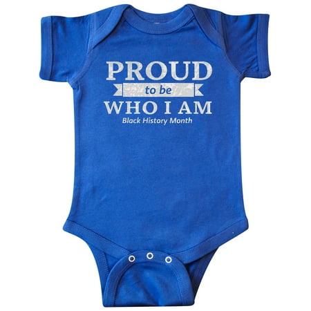 Inktastic Proud to be Who I am Black History Month Gift Baby Boy or Baby Girl Bodysuit
