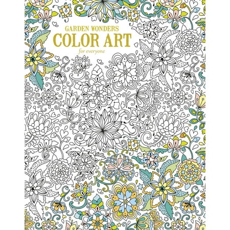 Garden Wonders Color Art for Everyone Adult Coloring Book