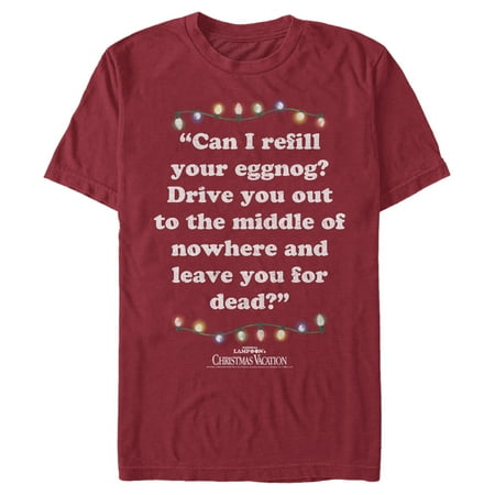 National Lampoon's Christmas Vacation Men's Leave You for Dead Quote T-Shirt