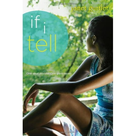 If I Tell Pre-Owned Paperback 1402261039 9781402261039 Janet Gurtler