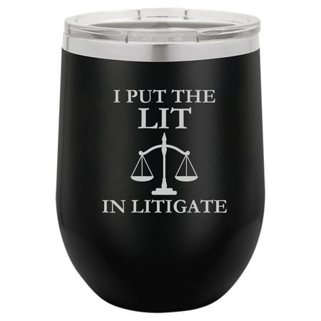 12 oz Double Wall Vacuum Insulated Stainless Steel Stemless Wine Tumbler Glass Coffee Travel Mug With Lid I Put The Lit In Litigate Funny Law School Student Lawyer Paralegal (Black)
12 oz Double Wall Vacuum Insulated Stainless Steel Stemless Wine Tumbler Glass Coffee Travel Mug With Lid I Put The Lit In Litigate Funny Law School Student Lawyer Paralegal (Black)