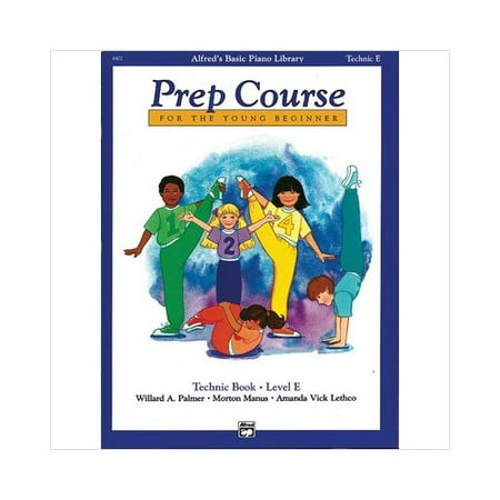 Alfred 00-6402 Basic Piano Prep Course- Technic Book E - Music Book