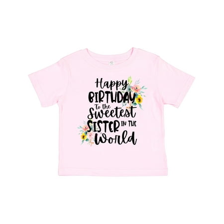 Inktastic Happy Birthday to the Sweetest Sister in the World Gift Toddler Toddler Girl T-Shirt
Inktastic Happy Birthday to the Sweetest Sister in the World Gift Toddler Toddler Girl T-Shirt