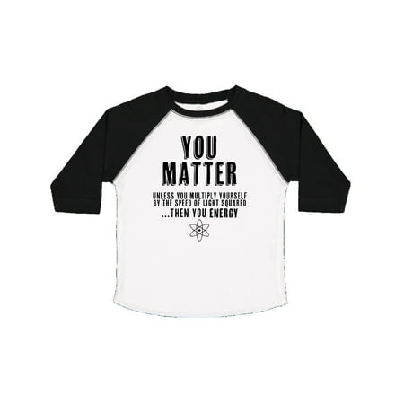 Inktastic YOU MATTER unless You re Energy Gift Toddler Boy or Toddler Girl T-Shirt
Inktastic YOU MATTER unless You re Energy Gift Toddler Boy or Toddler Girl T-Shirt