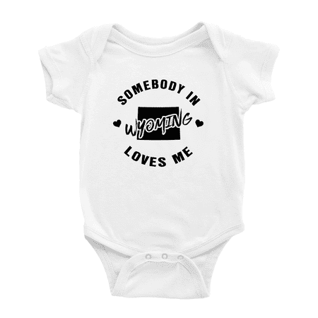 Somebody in Wyoming Loves Me Cute Baby Bodysuit 18-24 Months
