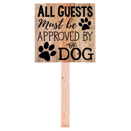 All Guests Must Be Approved By Dog Pawprints 36 x 10.5 Wood Yard Sign, Printed on quality dried pine wood By P Graham Dunn