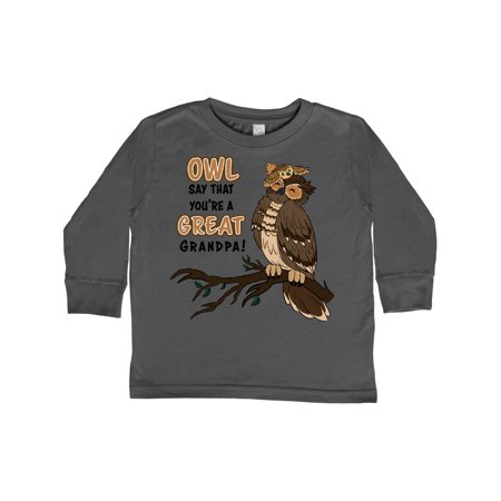 Inktastic Owl Say That You re A Great Grandpa-Cute Owl Family Gift Toddler Boy or Toddler Girl Long Sleeve T-Shirt 
Inktastic Owl Say That You re A Great Grandpa-Cute Owl Family Gift Toddler Boy or Toddler Girl Long Sleeve T-Shirt