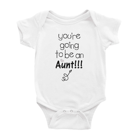 You re Going to be an Aunt!! Funny Baby Boy Girl Clothes
