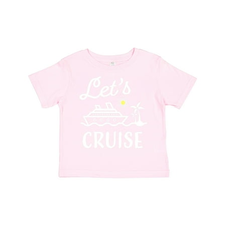 Inktastic Lets Cruise Gift Toddler Boy or Toddler Girl T-Shirt