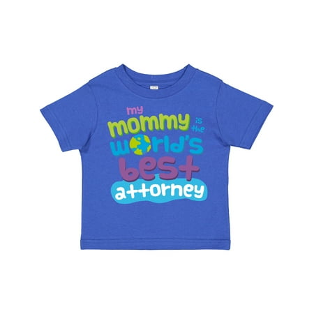 Inktastic Attorney Mom Quote Gift Gift Toddler Boy or Toddler Girl T-Shirt