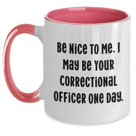 Amangny Be Nice to Me I May Be Your Correctional Officer One Day - Funny Correctional Officer Gifts for Birthday Two Tone Coffee Mug
Amangny Be Nice to Me I May Be Your Correctional Officer One Day - Funny Correctional Officer Gifts for Birthday Two Tone Coffee Mug