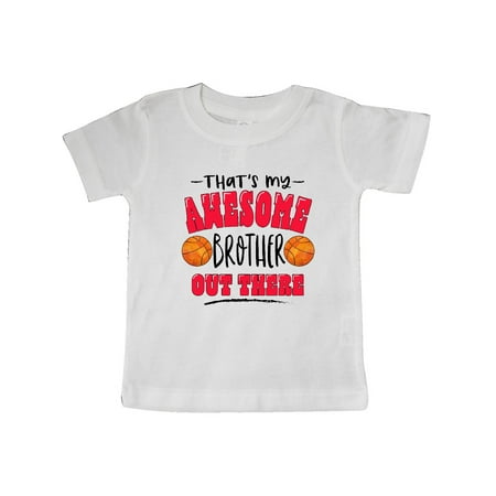 Inktastic That s My Awesome Brother Out There with Basketballs Gift Baby Boy or Baby Girl T-Shirt