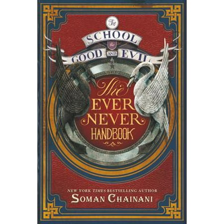 The School for Good and Evil: The Ever Never Handbook
