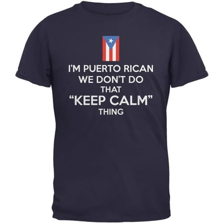 Don't Do Calm - Puerto Rican Navy Adult T-Shirt