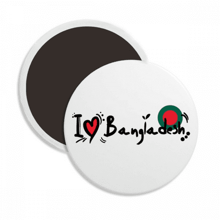 I Love Bangladesh Word Flag Love Heart Illustration Round Ceracs Fridge Magnet Keepsake Decoration
I Love Bangladesh Word Flag Love Heart Illustration Round Ceracs Fridge Magnet Keepsake Decoration