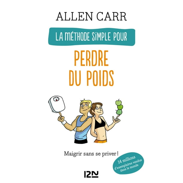 La méthode simple pour perdre du poids - eBook