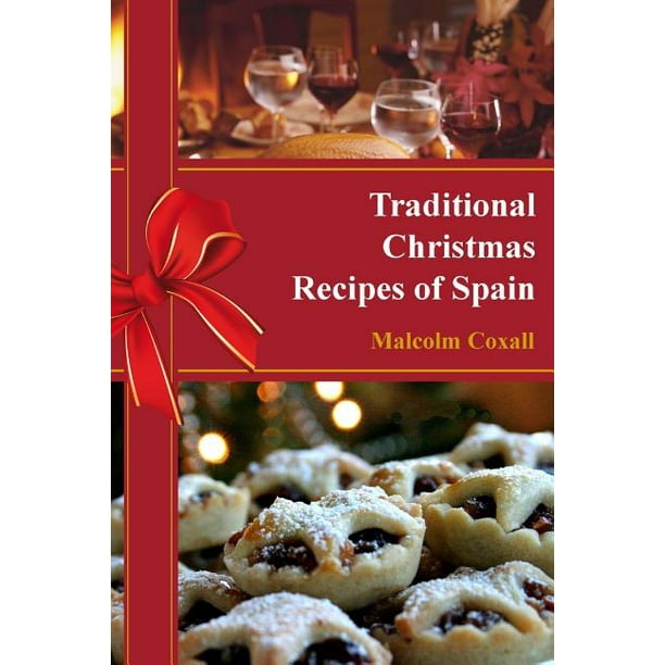 Traditional Christmas Recipes of Spain