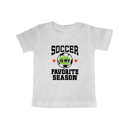 Inktastic Soccer Is My Favorite Season Gift Baby Boy or Baby Girl T-Shirt