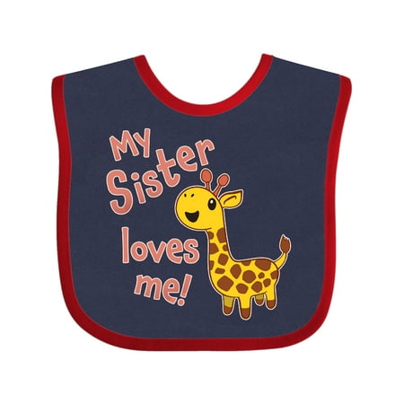 Inktastic My Sister Loves me- cute giraffe Gift Baby Boy or Baby Girl Bib
