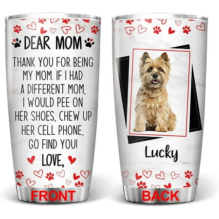 Dog Mom Tumbler 20oz Cairn Terrier Thank You for Being My Mom Tumblers Gifts for Pet Dogs Lover Mother s Day Birthday Christmas Insulated Stainless Steel Coffee Cup
Dog Mom Tumbler 20oz Cairn Terrier Thank You for Being My Mom Tumblers Gifts for Pet Dogs Lover Mother s Day Birthday Christmas Insulated Stainless Steel Coffee Cup