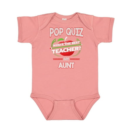 Inktastic Pop Quiz Aunt Best Teacher Gift Baby Boy or Baby Girl Bodysuit