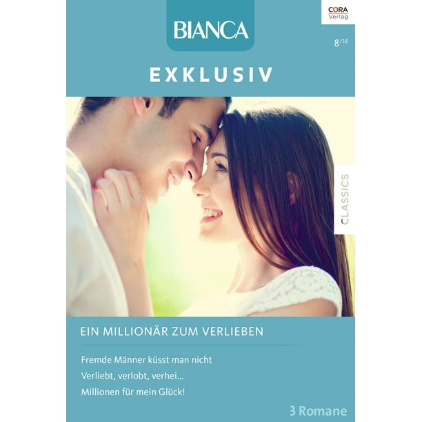 Bianca Exklusiv Band 299 - eBook