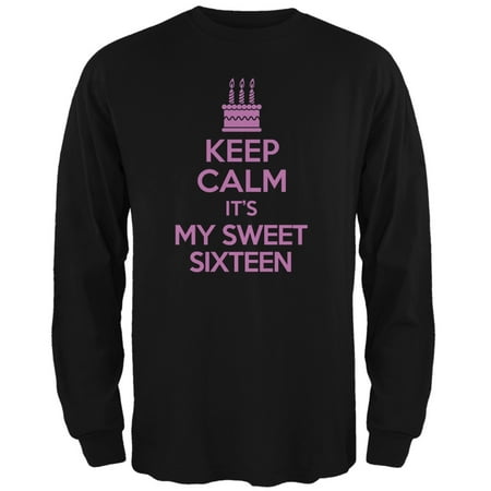 Keep Calm Sweet 16 Black Adult Long Sleeve T-Shirt