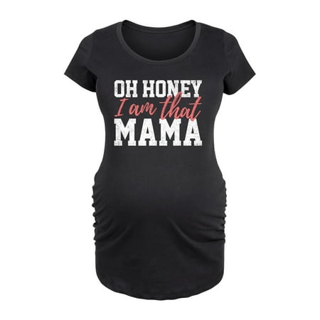 Bloom Maternity - I am That Mama - Women s Maternity Scoop Neck Graphic T-Shirt