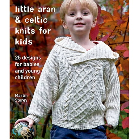Little Aran & Celtic Knits for Kids Book