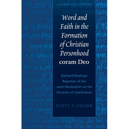 Word and Faith in the Formation of Christian Personhood «coram Deo» - eBook