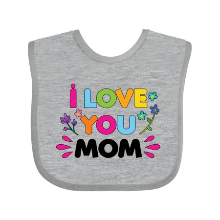 Inktastic I Love You Mom with Flowers Gift Baby Girl Bib