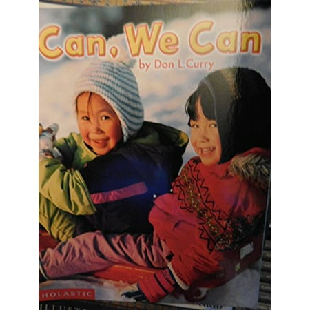 I Can We Can Pre-Owned Paperback 043945557X 9780439455572 Don L. Curry