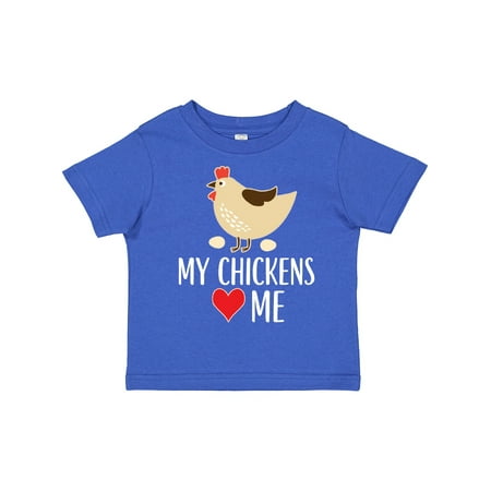 Inktastic My Chickens Love Me Gift Toddler Boy or Toddler Girl T-Shirt