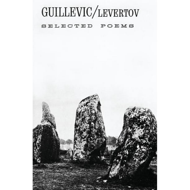 Guillevic : Selected Poems