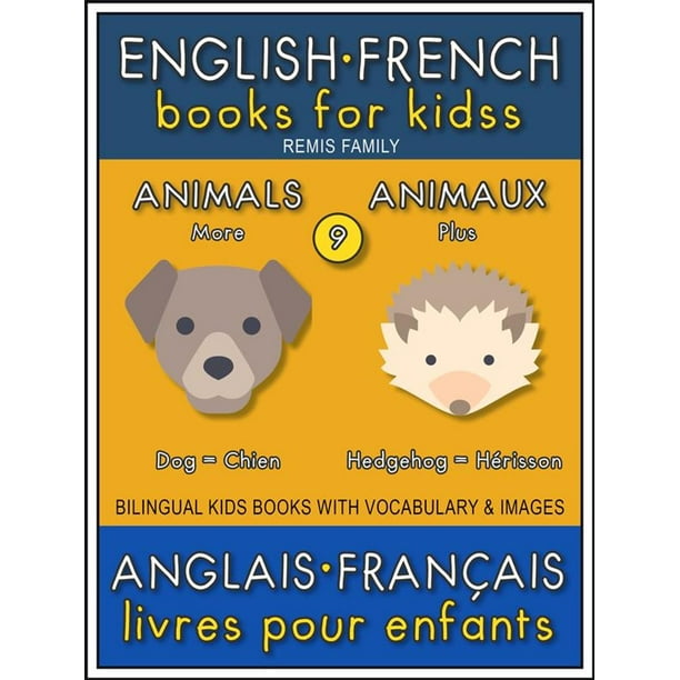9 - More Animals | Plus Animaux - English French Books for Kids (Anglais Français Livres pour Enfants) - eBook