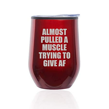 Stemless Wine Tumbler Coffee Travel Mug Glass With Lid Almost Pulled A Muscle Trying To Give AF Funny (Red)
Stemless Wine Tumbler Coffee Travel Mug Glass With Lid Almost Pulled A Muscle Trying To Give AF Funny (Red)