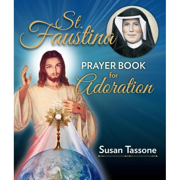 St. Faustina Prayer Book for Adoration (Paperback)