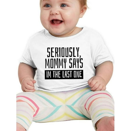 Mommy Says I m The Last One T-Shirt Infant -Smartprints Designs 24 Months
Mommy Says I m The Last One T-Shirt Infant -Smartprints Designs 24 Months