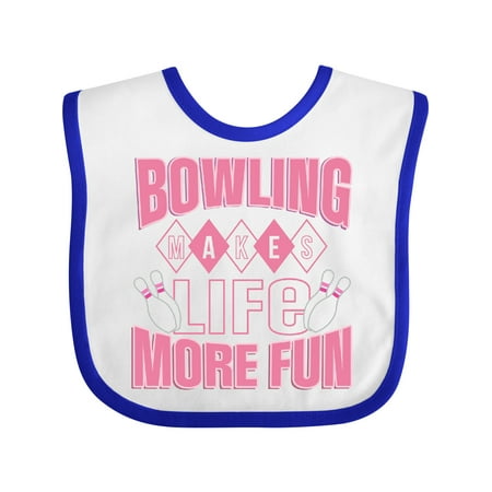 Inktastic Bowling Makes Life More Fun Gift Baby Girl Bib