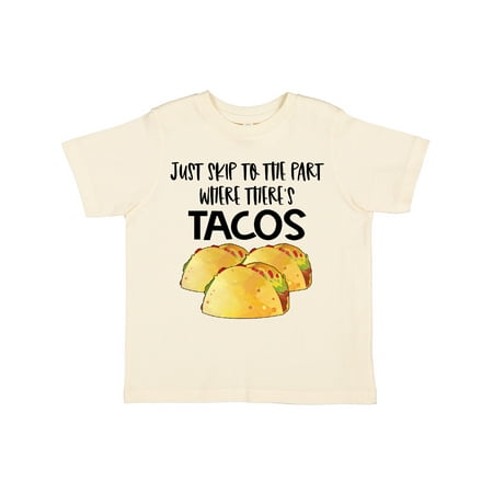 Inktastic Just Skip to the Part Where There s Tacos Gift Toddler Boy or Toddler Girl T-Shirt
Inktastic Just Skip to the Part Where There s Tacos Gift Toddler Boy or Toddler Girl T-Shirt