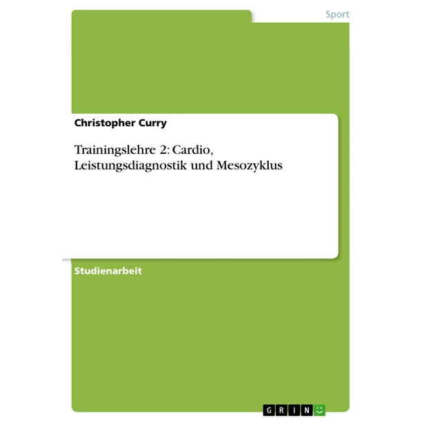 Trainingslehre 2: Cardio, Leistungsdiagnostik und Mesozyklus - eBook