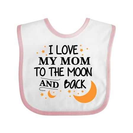 Inktastic I Love My Mom to the Moon and Back Gift Baby Boy or Baby Girl Bib