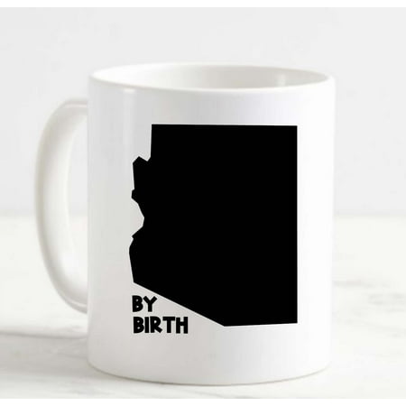 Coffee Mug Arizona By Birth Home Hometown White Cup Funny Gifts for work office him her
Coffee Mug Arizona By Birth Home Hometown White Cup Funny Gifts for work office him her