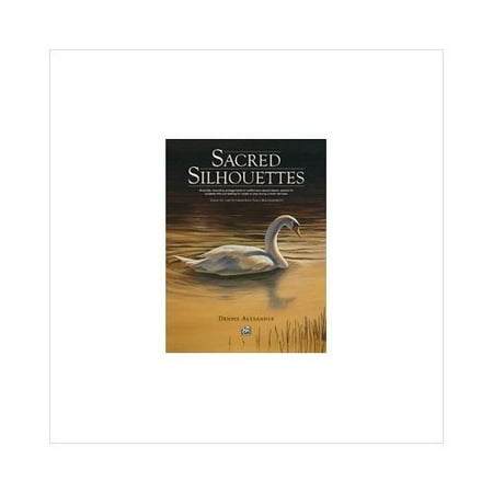 Alfred 00-6001 Sacred Silhouettes - Music Book